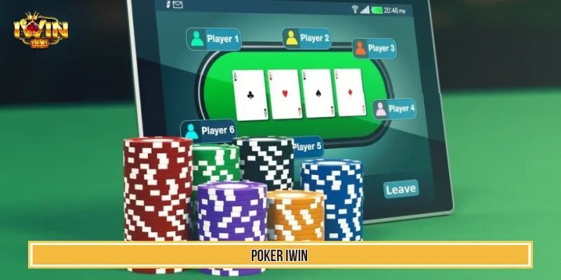 Chinh Phục Poker IWIN Với Chiến Thuật Đặt Cược Hiệu Quả 7 Poker IWIN