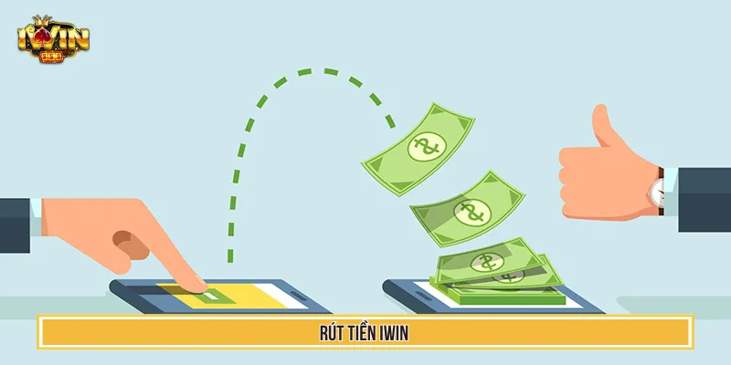 Cách Rút Tiền IWIN Nhận Thưởng Tăng Trải Nghiệm Cược 2 rút tiền IWIN