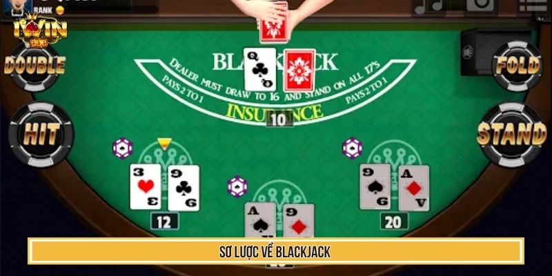 Thuật Toán Blackjack Khai Thác Dữ Liệu Phân Tích Chuẩn 2 Sơ lược về blackjack